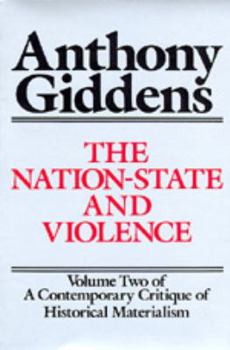 Paperback The Nation-State and Violence: Volume 2 of a Contemporary Critique of Historical Materialism Book