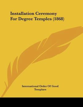 Paperback Installation Ceremony For Degree Temples (1868) Book