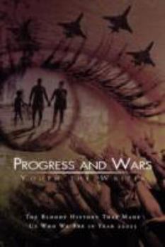 Paperback Progress and Wars: The Bloody History That Made Us Who We Are in Year 22025 Book