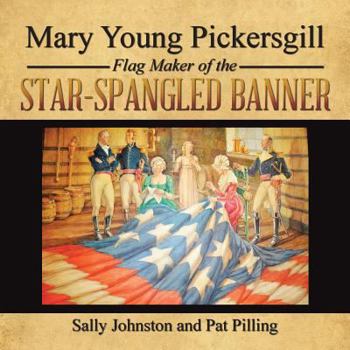 Paperback Mary Young Pickersgill Flag Maker of the Star-Spangled Banner Book