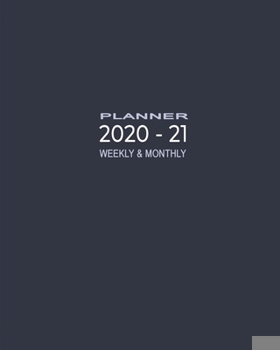 Paperback 2020-2021 Two Year Planner: Diary, Organizer and Office Planner for Two Years - Include Year Calendar, Priorities and To Do List - Minimalistic De Book