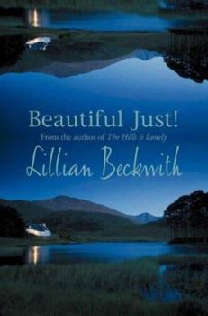 Beautiful Just - Book #3 of the Second Hebridean Trilogy