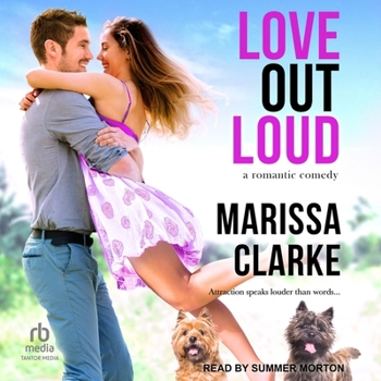 Love Out Loud - Book #3 of the Animal Attraction
