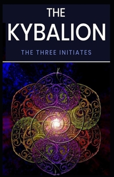 Paperback Kybalion: illustrated edition Book