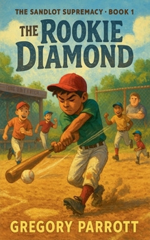 Paperback The Rookie Diamond (The Sandlot Supremacy) Book