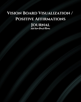 Paperback 2020 Vision Board Planner: 1/2 Blank,1/2 Lined Pages for scripting, mantras, quotes & positive affirmations Law of Attraction Goal Planner Organi Book