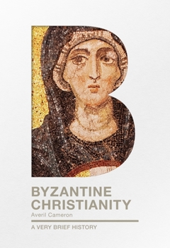 Paperback Byzantine Christianity: A Very Brief History Book