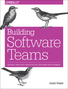 Paperback Building Software Teams: Ten Best Practices for Effective Software Development Book