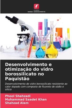 Desenvolvimento e otimização do vidro borossilicato no Paquistão (Portuguese Edition)
