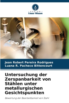 Paperback Untersuchung der Zerspanbarkeit von Stählen unter metallurgischen Gesichtspunkten [German] Book