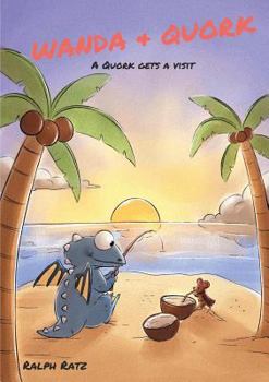Paperback Wanda and Quork: A Quork gets a visit Book