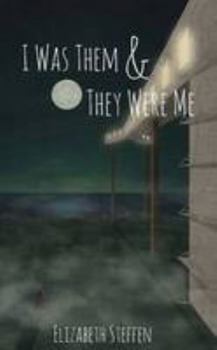 Paperback I Was Them & They Were Me Book