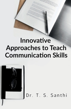 Paperback Innovative Approaches to Teach Communication Skills Book