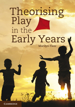 Paperback Theorising Play in the Early Years Book