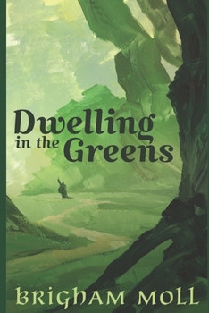 Paperback Dwelling in the Greens Book