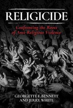 Hardcover Religicide: Confronting the Roots of Anti-Religious Violence Book
