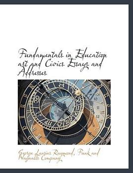 Paperback Fundamentals in Education Art and Civics Essays and Addresses Book