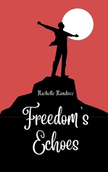 Paperback Freedom's Echoes Book