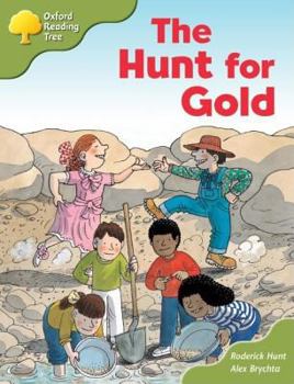 Paperback Oxford Reading Tree: Stage 7: More Storybooks (Magic Key): the Hunt for Gold: Pack A Book