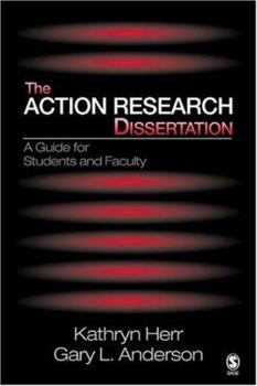 Paperback The Action Research Dissertation: A Guide for Students and Faculty Book