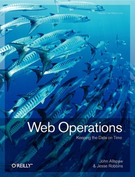 Paperback Web Operations: Keeping the Data on Time Book