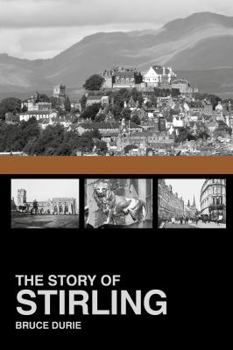 Paperback The Story of Stirling Book