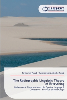 The Radiotrophic Linguistic Theory of Everything