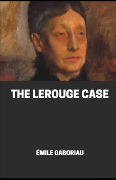 Paperback The Lerouge Case illustrated Book