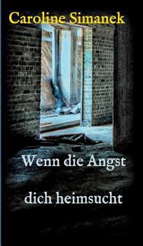 Hardcover Wenn die Angst dich heimsucht [German] Book
