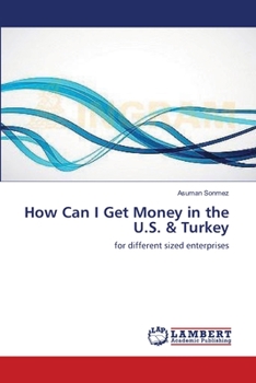 Paperback How Can I Get Money in the U.S. & Turkey Book