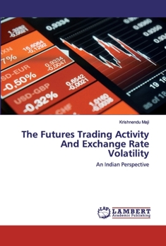 The Futures Trading Activity And Exchange Rate Volatility