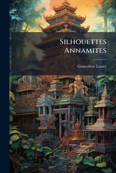 Paperback Silhouettes Annamites [French] Book