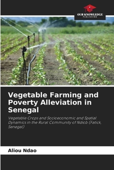 Paperback Vegetable Farming and Poverty Alleviation in Senegal Book