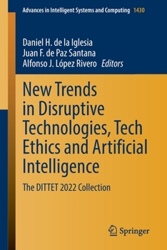Paperback New Trends in Disruptive Technologies, Tech Ethics and Artificial Intelligence: The Dittet 2022 Collection Book