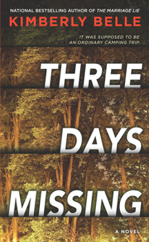Cover for "Three Days Missing: A Novel of Psychological Suspense"