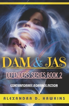 Paperback Dam and Jas: Defenders Series Book 2 Book