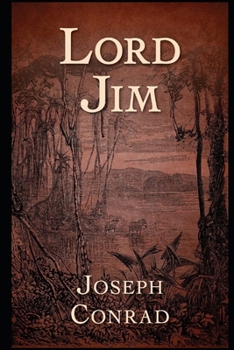Paperback Lord Jim "The Annotated Classic Unabridged Novel" Book