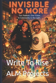 Invisibles No More: Write To Rise