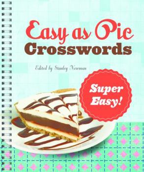 Paperback Easy as Pie Crosswords: Super Easy!: 72 Relaxing Puzzles Book