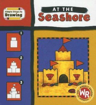 At the Seashore - Book  of the Simple Steps to Drawing