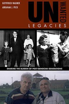 Paperback Unwanted Legacies: Sharing the Burden of Post-Genocide Generations Book
