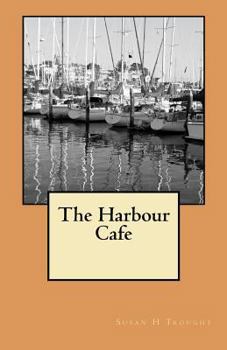 Paperback The Harbour Cafe Book