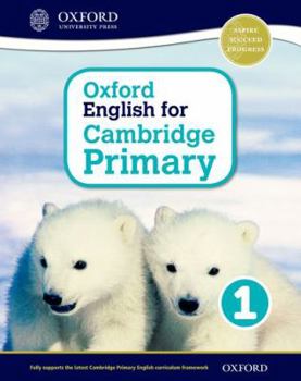 Paperback Oxford English for Cambridge Primary Student Book 1 Book