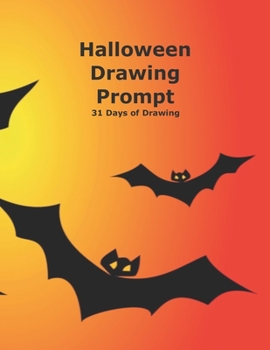 Paperback Drawing Prompt: 31 Days of Halloween Drawings [Large Print] Book