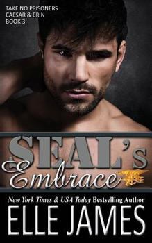 SEAL's Embrace - Book #3 of the Take No Prisoners