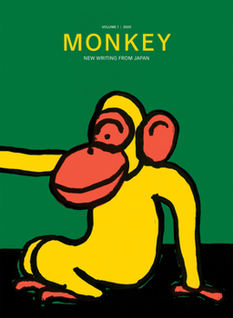 MONKEY New Writing from Japan: Volume 1: FOOD - Book #1 of the MONKEY New Writing from Japan