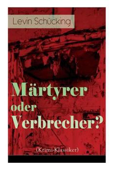 Paperback Märtyrer oder Verbrecher? (Krimi-Klassiker) [German] Book