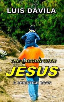 Paperback The Lagoon with Jesus Book