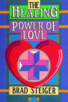Paperback The Healing Power of Love Book