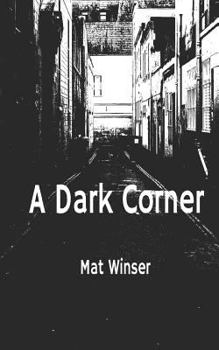 Paperback A Dark Corner Book